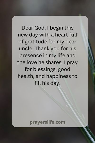 Starting The Day With Gratitude For My Uncle