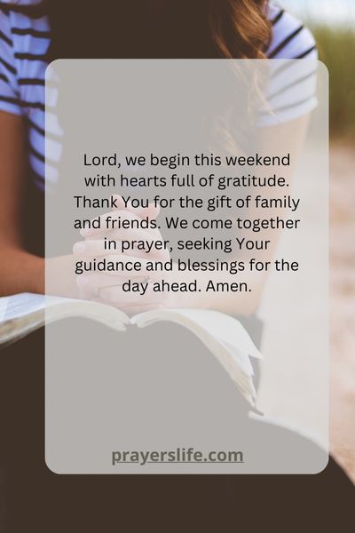 Starting The Weekend With Gratitude And Prayer