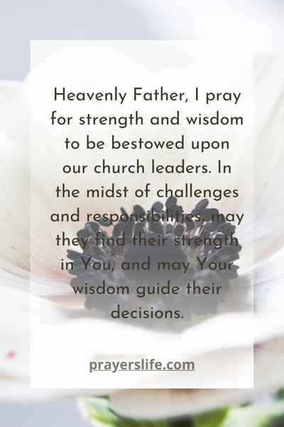 Strength And Wisdom For Church Leadership