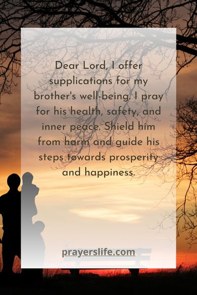 Supplications For Brother'S Well-Being