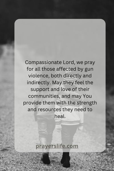 Supportive Prayers For Those Affected By Gun Violence