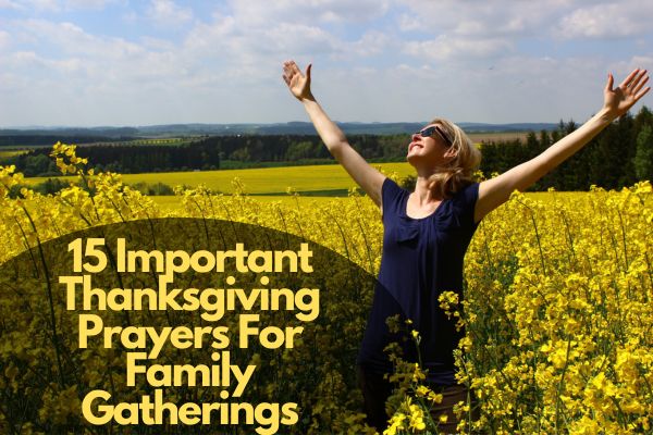 Important Thanksgiving Prayers For Family Gatherings