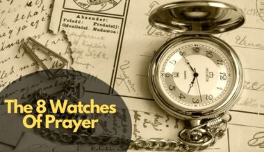 The 8 Watches Of Prayer