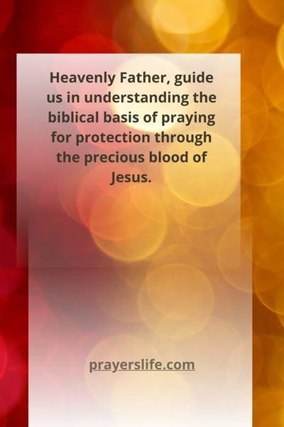 The Biblical Basis Of Praying For Protection