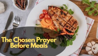 The Chosen Prayer Before Meals