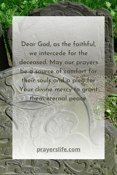 The Faithful'S Intercession For The Deceased