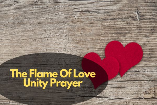 The Flame Of Love Unity Prayer