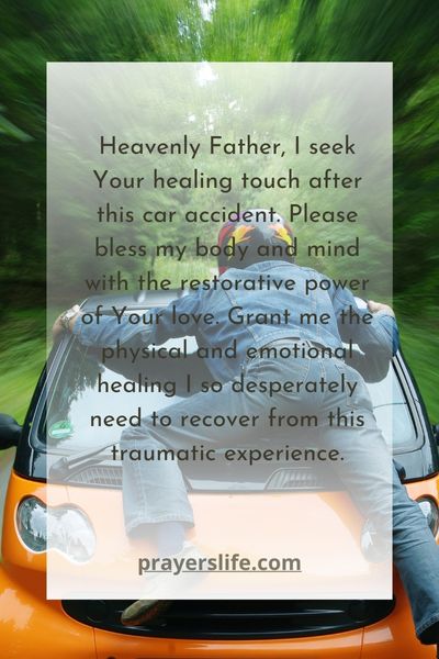 The Healing Power Of Post-Accident Prayers