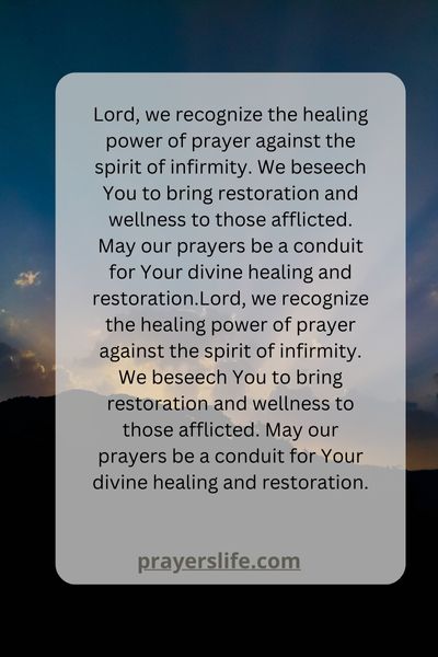 The Healing Power Of Prayer Against Infirmity