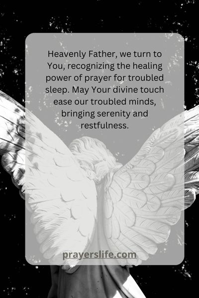The Healing Power Of Prayer For Troubled Sleep