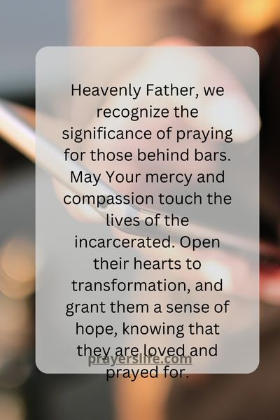 The Importance Of Praying For Those Behind Bars