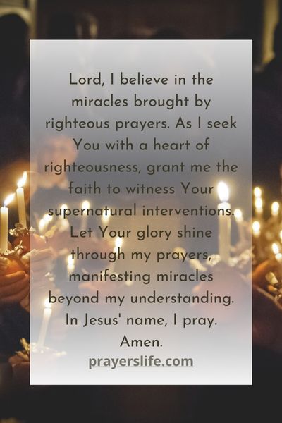 The Miracles Brought By Righteous Prayers