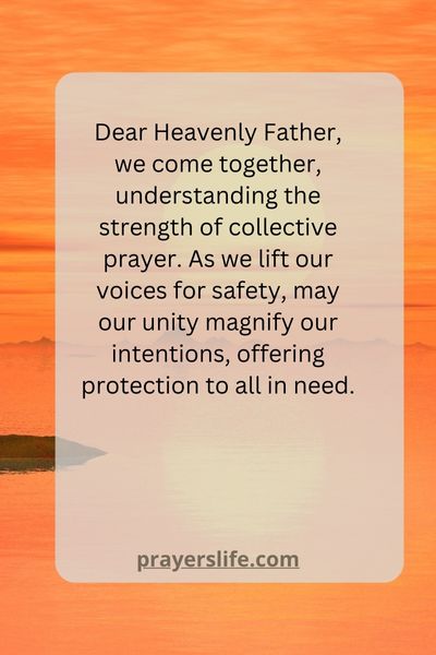 The Power Of Collective Safety Prayers