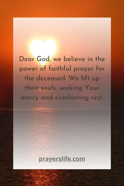 The Power Of Faithful Prayer For The Deceased