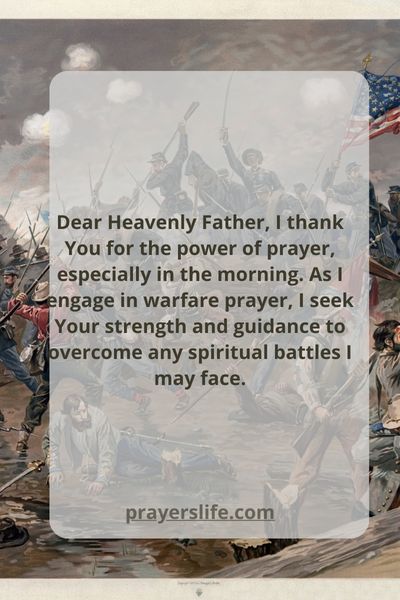 The Power Of Morning Warfare Prayer