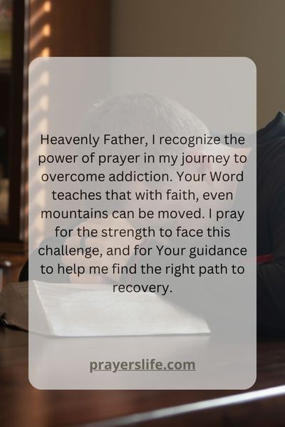 The Power Of Prayer In Overcoming Addiction