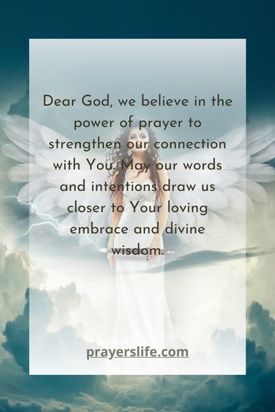The Power Of Prayer In Strengthening Your Connection With God