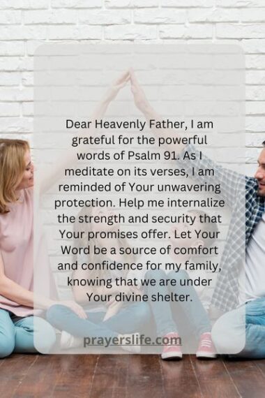 19 Effective Psalm 91 Prayer Over Family