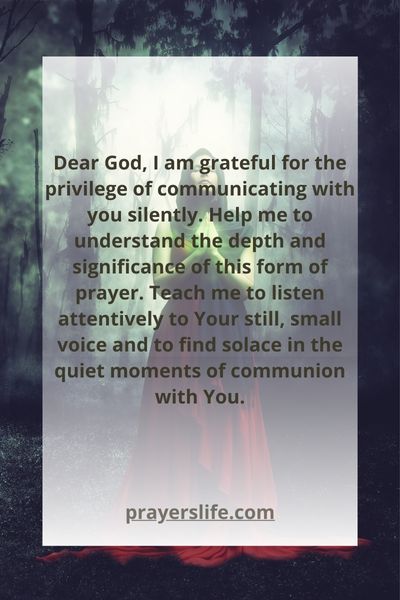 The Power Of Silent Communication With God