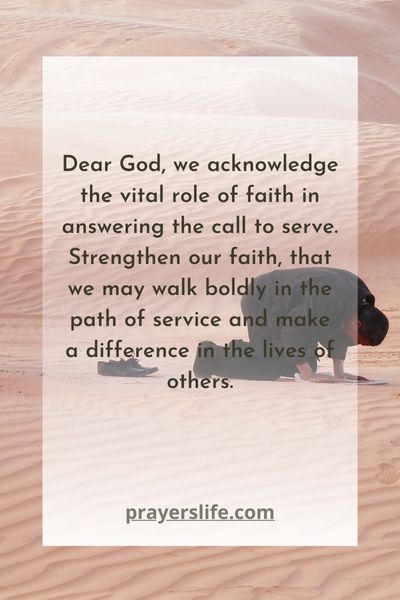 The Role Of Faith In Answering The Call To Serve
