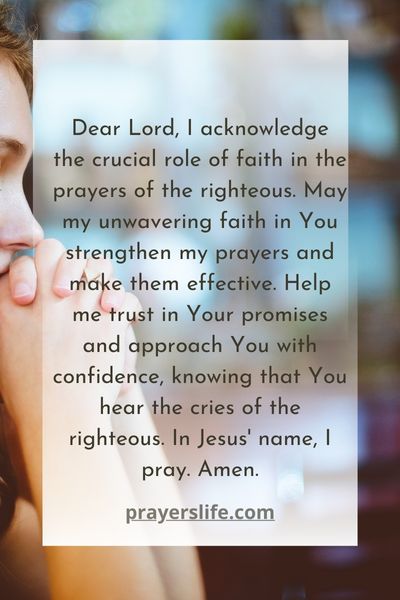 The Role Of Faith In Prayers Of The Righteous