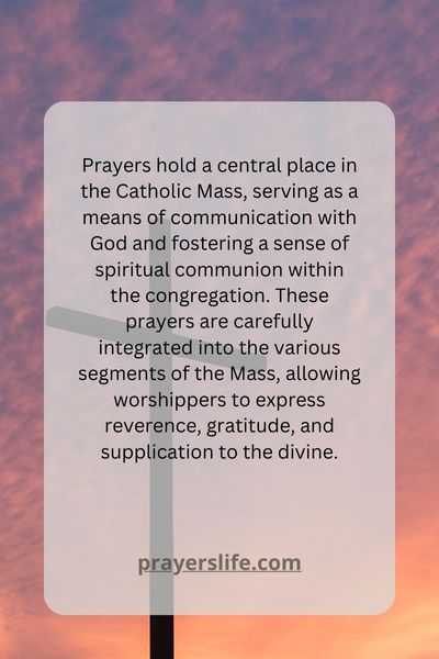The Role Of Prayers In The Catholic Mass