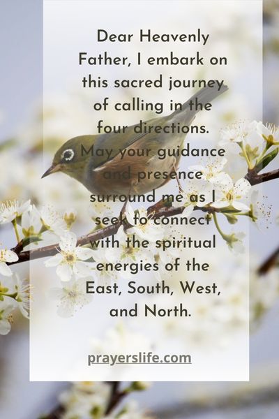 The Sacred Practice Of Calling In The Four Directions