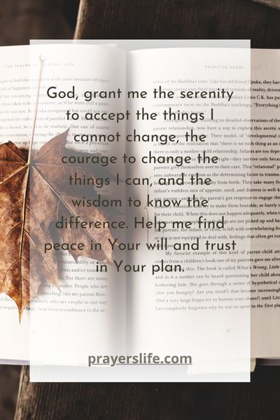 The Serenity Prayer: Finding Peace And Acceptance