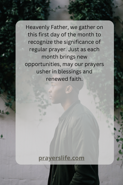 The Significance Of Monthly Prayers
