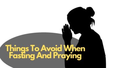 Things To Avoid When Fasting And Praying