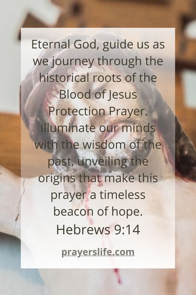 Tracing The Origin Of The Blood Of Jesus Protection Prayer