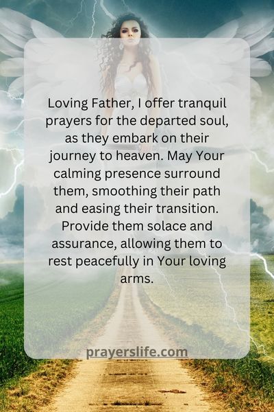 Tranquil Prayers For A Smooth Journey To Heaven