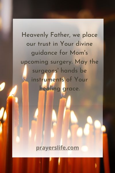 Trusting God'S Guidance For Mom'S Operation