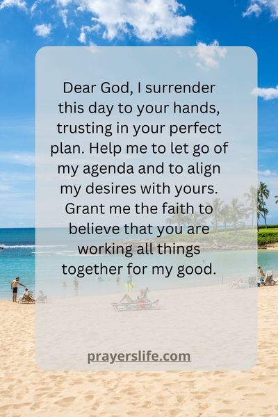 Trusting In God'S Plan For The Day