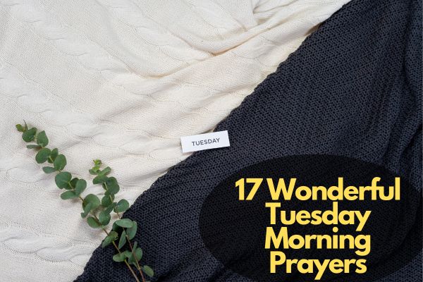 Tuesday Morning Prayers
