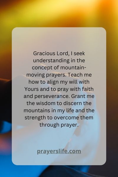 Understanding The Concept Of Prayers That Move Mountains