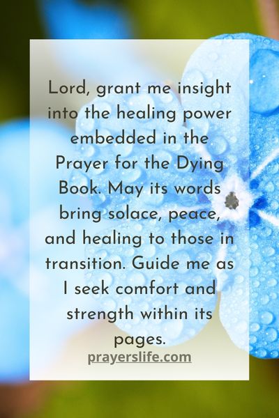 Understanding The Healing Power Within The Prayer For The Dying Book