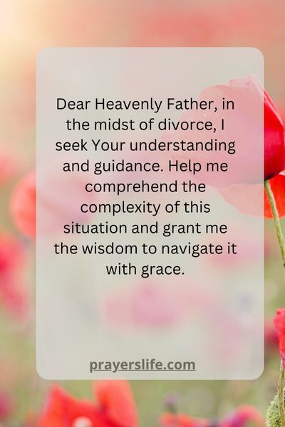 Understanding The Need For Prayer In Divorce