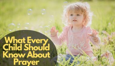 What Every Child Should Know About Prayer