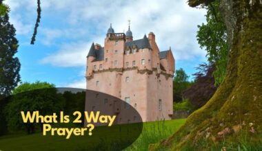What Is A 2 Way Prayer?