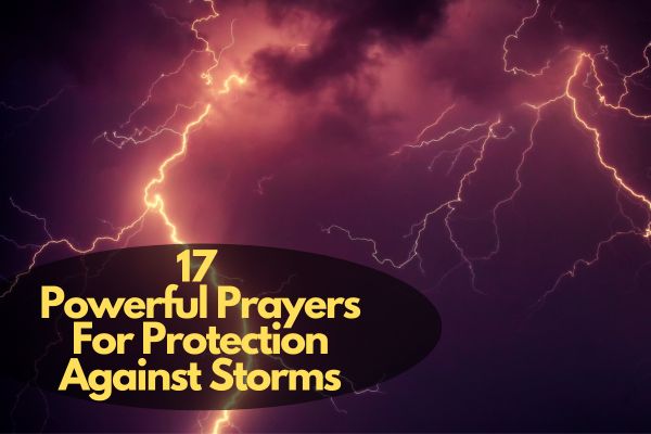 Prayers For Protection Against Storms
