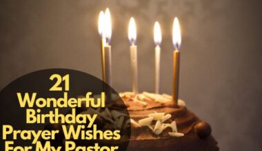 21 Wonderful Birthday Prayer Wishes For My Pastor