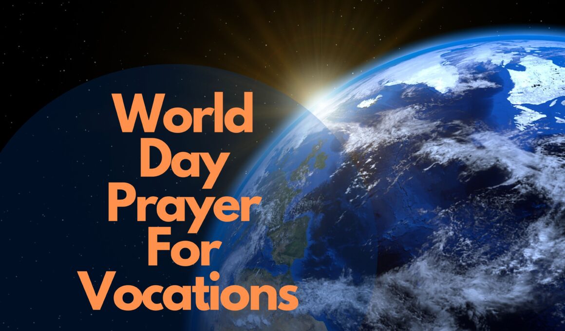 World Day Prayer For Vocations