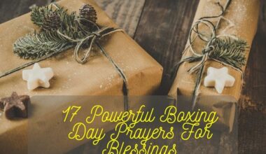 17 Powerful Boxing Day Prayers For Blessings