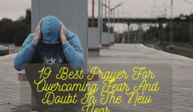 Prayer For Overcoming Fear And Doubt In The New Year