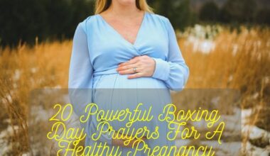 Boxing Day Prayers For A Healthy Pregnancy