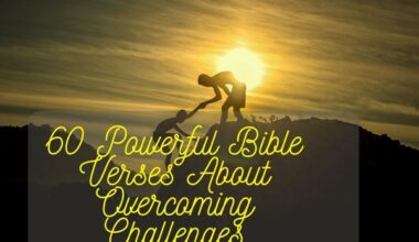 Bible Verses About Overcoming Challenges