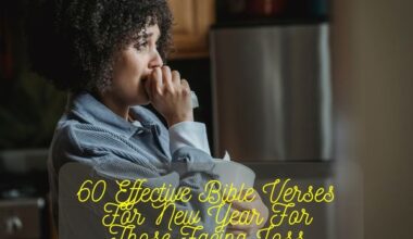Bible Verses For New Year For Those Facing Loss