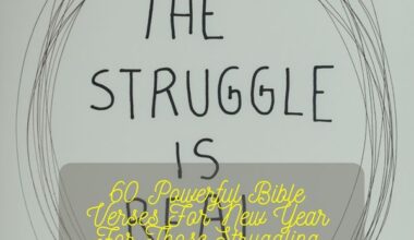 Bible Verses For New Year For Those Struggling