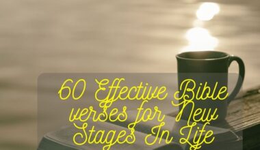 Bible Verses For New Stages In Life